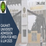 Gauhati University Admission Open For MEd And LLM 2025
